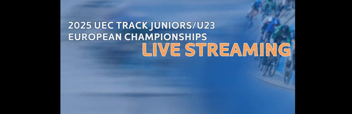 Live Streaming Day 2 2025 UEC Jr and U23 Track Championships
